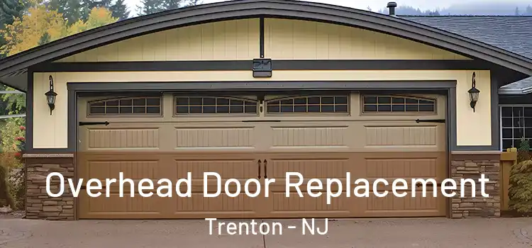  Overhead Door Replacement Trenton - NJ
